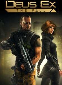 DEUS EX THE FALL | game soft copy